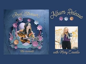 Ariel Strasser Album Release Show w/Mary Casiello