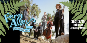 The Fern Alley Music Series Presents: Tori Roze and the Hot Mess
