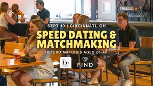 Speed Dating for Singles Ages 26-40 | Cincinnati, OH