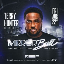 Chosen Few Terry Hunter's Birthday Party At Rooftop at The Wit. House Music