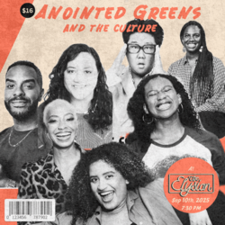 Anointed Greens and The Culture