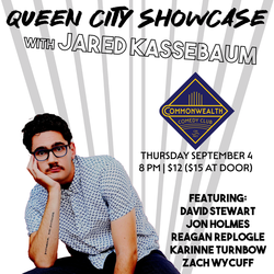 QUEEN CITY SHOWCASE with JARED KASSEBAUM presented by Commonwealth Comedy Club