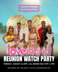 Love Island Reunion Watch Party at Mavericks Beach Club