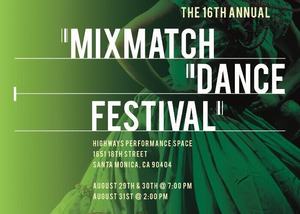 The 16th Annual MixMatch Dance Festival