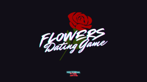 Flowers Dating Game