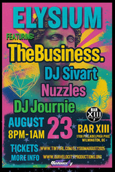 ELYSIUM EDM Party featuring: TheBusiness., Nuzzles, DJ Sivart, & DJ Journie