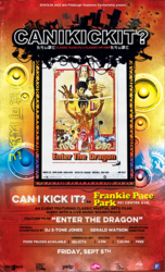 CAN I KICK IT? Pittsburgh presents "Enter the Dragon"