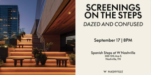 Screenings on the Steps: Dazed and Confused