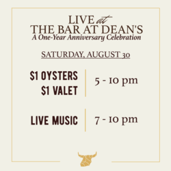 Live at Dean’s: 1-Year Anniversary Celebration