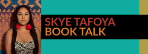 Skye Tafoya Book Talk