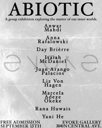 Abiotic: A Group Exhibition