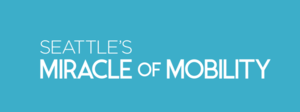 Seattle's Miracle of Mobility