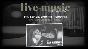 Live Music: The Dan Medeiros Project @ Middlebrook Mercantile