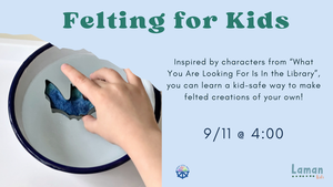 Felting For Kids