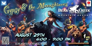Gypsy & the Moonshiners LIVE at Bear Creek