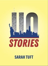 110 STORIES by Sarah Tuft, a 9/11 docudrama at the Shepherd Center