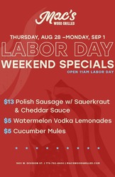 Labor Day Weekend at Mac’s Wood Grilled