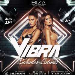 VIBRA – Sábados Latinos – Saturday, August 23