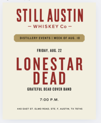 Lone Star Dead at Still Austin Whiskey Co.