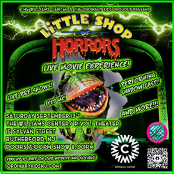 LITTLE SHOP OF HORRORS| SPECIAL MOVIE EVENT | WILLIAMS CENTER, RUTHERFORD, NJ SATURDAY SEPT 13TH