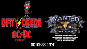 Dirty Deeds USA - AC/DC Tribute & WANTED - Bon Jovi Tribute