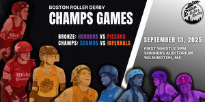 Boston Roller Derby Home Team Championships!