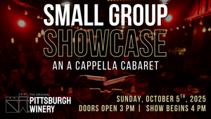 Vocal Confluence Presents: "Small Group Showcase | An A Cappella Cabaret" at Pittsburgh Winery