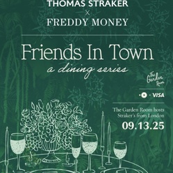 Friends in Town: Thomas Straker x Freddy Money at The Garden Room