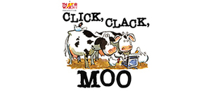 Click, Clack, Moo