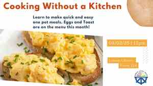 Cooking Without A Kitchen: Eggs & Toast