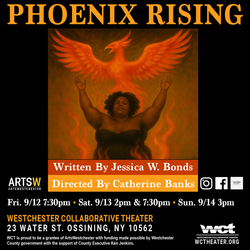 Westchester Collaborative Theater (WCT) To Premiere Phoenix Rising–