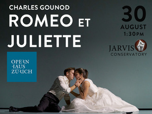 Opera Film:  ROMEO ET JULIETTE - Zürich Opera