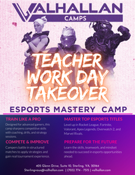 Teacher Work Day Takeover at Valhallan Esports!!!