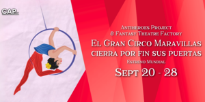 El Gran Circo Maravillas (Cierra por fin sus puertas)