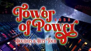 Tower of Power: Holidays & Hits Tour