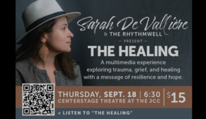 Live & Illuminated: Sarah De Vallière & the Rhythmwell Present "The Healing"