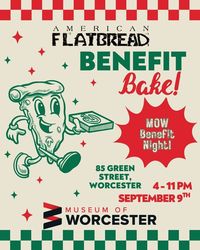 Museum of Worcester BENEFIT BAKE NIGHT at American Flatbread-Worcester