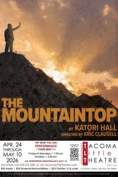 THE MOUNTAINTOP at Tacoma Little Theatre