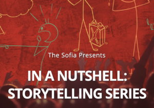 IN A NUTSHELL: Storytelling Series