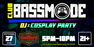 Club BASSMODE DJ x Cosplay Party