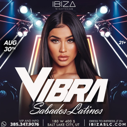 Vibra Sábados Latinos – Latin Night @ Ibiza SLC