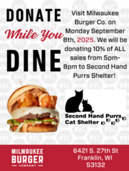 Fundraiser at Milwaukee Burger Company Monday, September 8th, benefiting Second Hand Purrs!!!