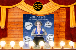Cocaine Yogi: My Reluctant Spiritual Journey
