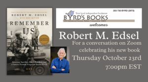Byrd's Books welcomes Robert M. Edsel