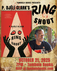 Ring Shout: An Evening with P. Djèlí Clark