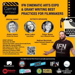 IFN's Cinematic Arts Expo and Grant Writing Best Practices for Filmmaker