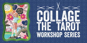 Collage the Tarot