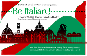Be Italian! A Gilbert & Sullivan Cabaret