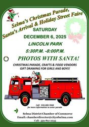 Selma Christmas Parade, Santa's Arrival & Holiday Street Faire