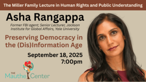 “Preserving Democracy in the (Dis)Information Age" Miller Family Lecture with Asha Rangappa